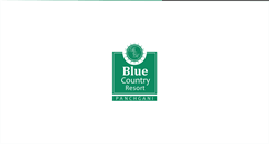 Desktop Screenshot of bluecountryresort.com